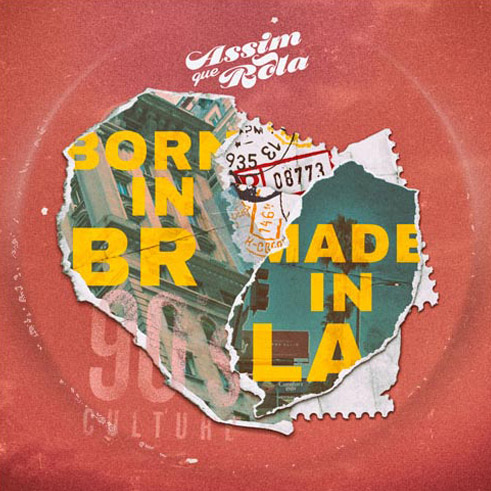 Born in BR, Made in LA